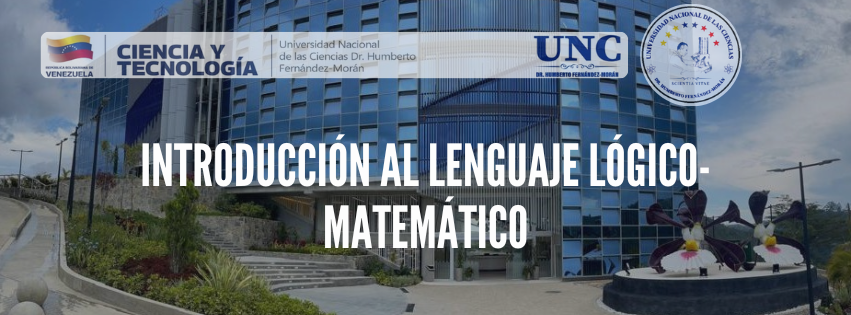 Módulo I: Introducción al lenguaje lógico-matemático  