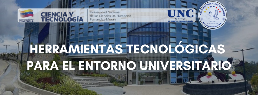 Módulo IV: Herramientas tecnológicas para el entorno universitario 